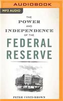 Power and Independence of the Federal Reserve