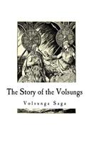 The Story of the Volsungs: Volsunga Saga