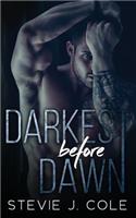 Darkest Before Dawn