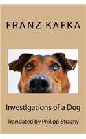 Investigations of a Dog