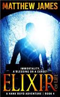Elixir of Life: A Novella (A Hank Boyd Adventure Book 4)