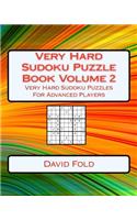 Very Hard Sudoku Puzzle Book Volume 2