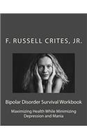 Bipolar Disorder Survival Workbook