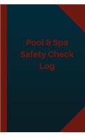 Pool & Spa Safety Check Log (Logbook, Journal - 124 pages 6x9 inches)