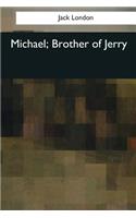 Michael, Brother of Jerry