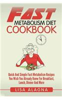 Fast Metabolism Diet Cookbook