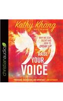 Raise Your Voice
