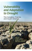 Vulnerability and Adaptation to Drought on the Canadian Prairies