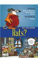 Do You Know Rats?