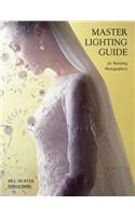 Master Lighting Guide For Wedding Photographers
