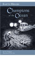 Earth Heroes: Champions of the Ocean