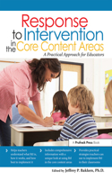 Response to Intervention in the Core Content Areas: A Practical Approach for Educators