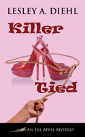 Killer Tied: (6 Eve Appel Mystery)
