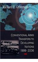 Conventional Arms Transfers to Developing Nations, 1999-2006