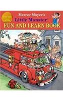 Mercer Mayer's Little Monster Fun and Learn Book