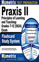 PRAXIS II Principles of Learning and Teaching: Grades 7-12 (5624) Exam Flashcard Study System: PRAXIS II Test Practice Questions & Review for the PRAXIS II: Principles of Learning and Teaching (Plt)