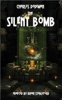 The Silent Bomb