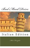 Bad Mood Drive