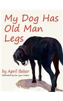 My Dog has Old Man Legs