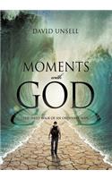 Moments with God