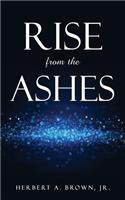 Rise from the Ashes