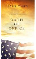 Oath of Office (a Luke Stone Thriller-Book #2)
