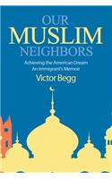 Our Muslim Neighbors