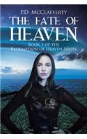 The Fate of Heaven