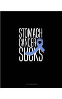 Stomach Cancer Sucks: Dot Grid Journal