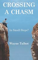 Crossing a Chasm