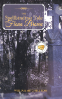 Spellbinding Tale of Fiona Brown