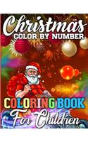 Christmas Color By Number Coloring Book for Children: Merry Christmas Activity Book Full of Coloring, Matching, Mazes, Drawing, Crosswords, Word Searches, Color by Number, Recipes, Word Scrambles & More