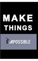 Make things possible