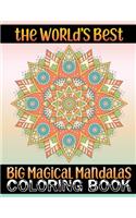 World's Best Big Magical Mandalas Coloring Book