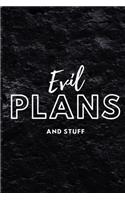 Evil Plans And Stuff