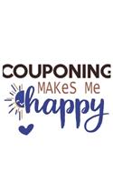 Couponing Makes Me Happy Couponing Lovers Couponing OBSESSION Notebook A beautiful