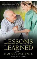 Lessons Learned from Hospice Patients