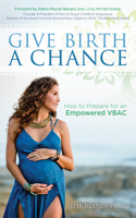 Give Birth a Chance