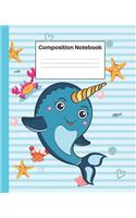 Composition Notebook: Blue Narwhal Gifts For Girls Boys Kids - Wide Ruled Lined School Writing Exercise Book - 110 Pages - 7.5" by 9.25"