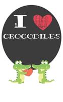 I Heart Crocodiles: A Cute Crocodile Lovers Journal / Notebook / Diary Perfect for Birthday Present or Christmas Gift Great for kids, Teens or Students(6x9 - 110 Blank 