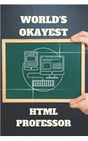 World's Okayest HTML Professor