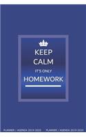 Keep Calm, It's only Homework