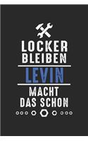 Locker bleiben Levin macht das schon