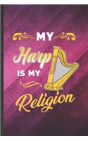 My Harp Is My Religion