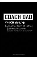 Coach Dad Definition: Gas & Mileage Log Book(1718 Gas & Mileage Log Book)