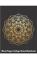 Black Pages College Ruled Notebook: Black College Ruled Notebook Paper, 8.5" X 11", 101 pages, Cool Mandala Cover (19)