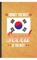Forget the Rest Seoul Is the Best