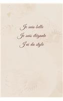 Je suis belle, je suis élégante, j'ai du style