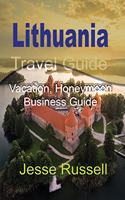 Lithuania Travel Guide