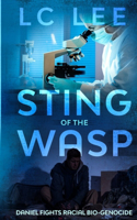 Sting of the WASP: Daniel Fights Racial Bio-Genocide
